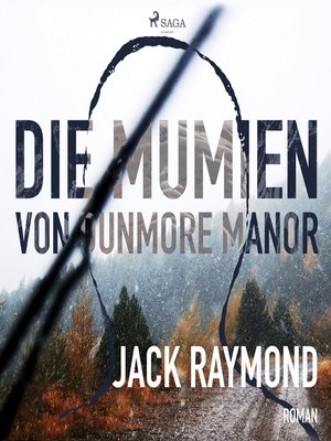 cover image of Die Mumien von Dunmore Manor (Ungekürzt)